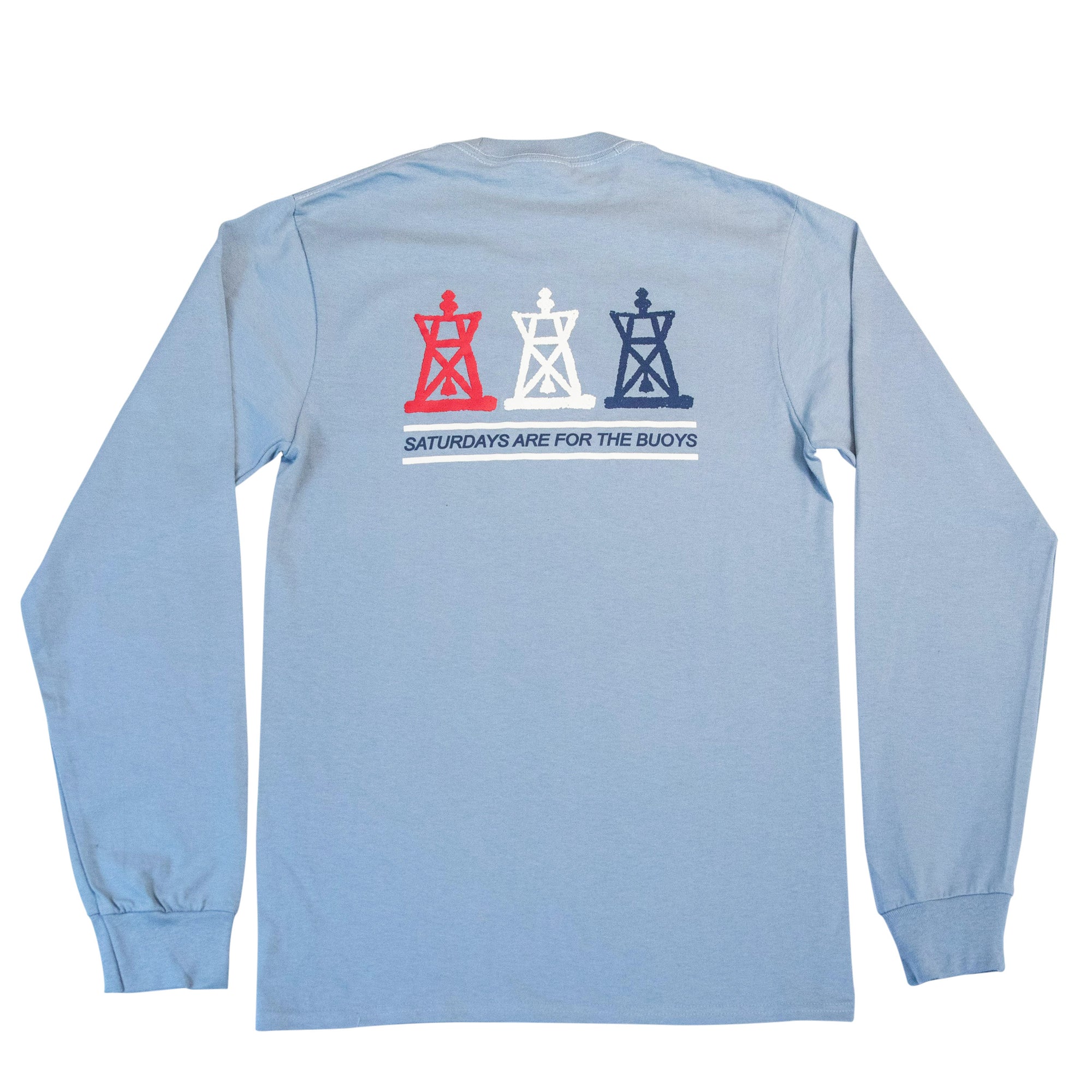 Saturdays Are For The BUOYS Long-Sleeve Tee