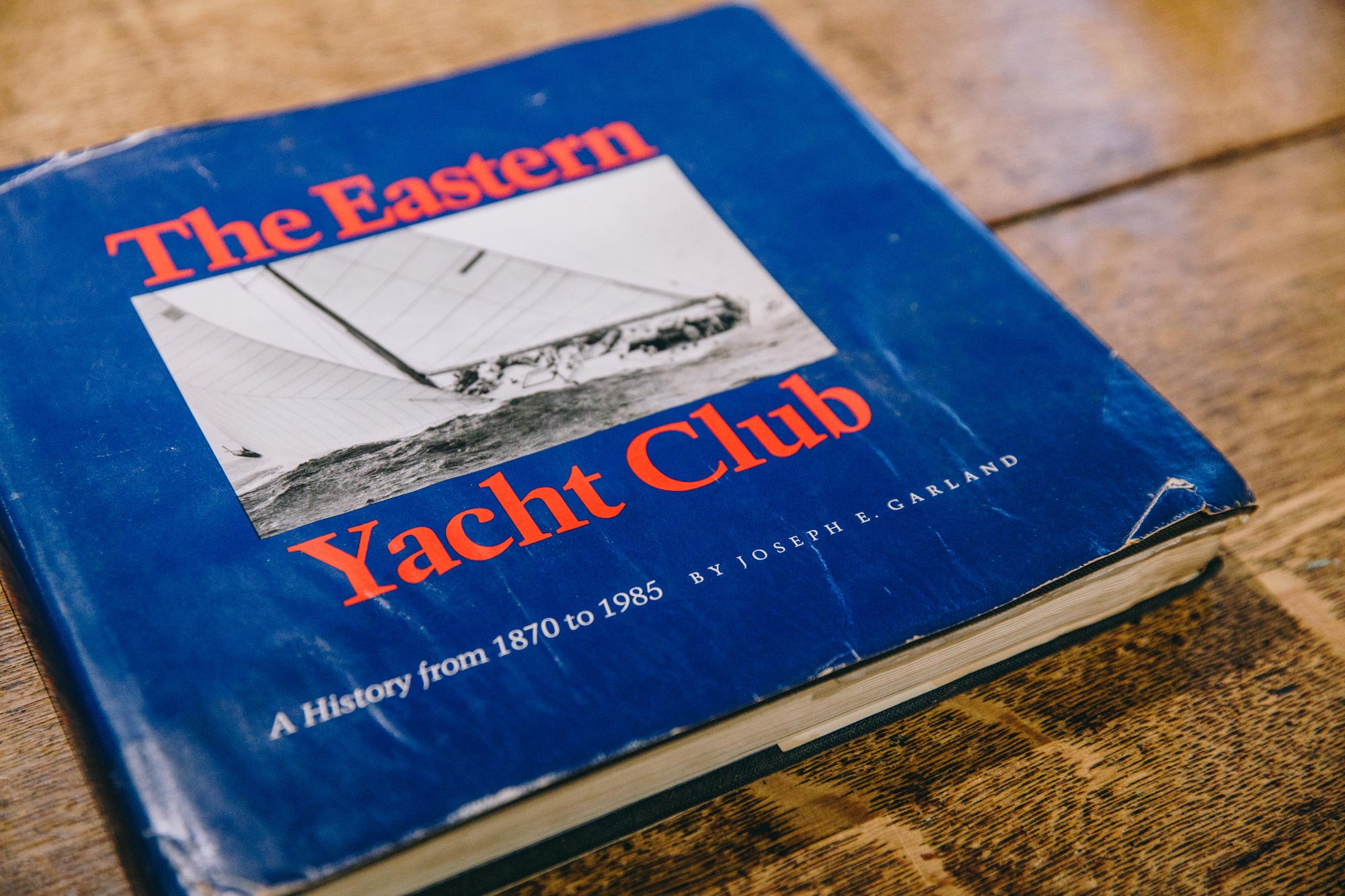 The Eastern Yacht Club by Joseph E Garland Coffee Table Book